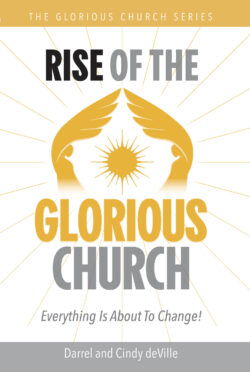 RISE OF THE GLORIOUS CHURCH