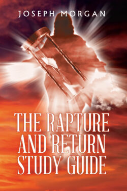 The Rapture and Return Study Guide