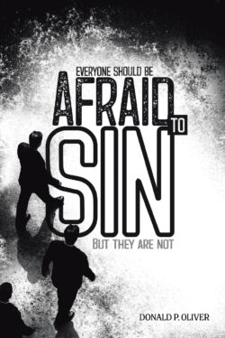 Everyone Should Be Afraid to Sin