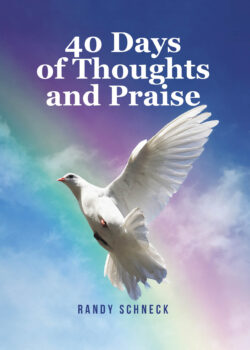 40 Days of Thoughts and Praise