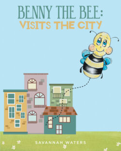 Benny the Bee: Visits the City
