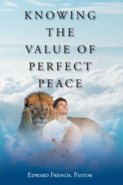 Knowing the Value of Perfect Peace
