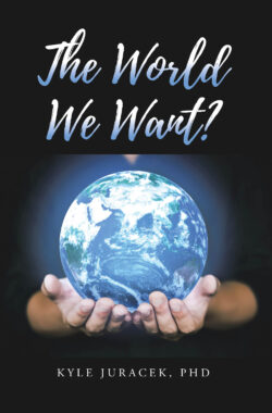 The World We Want?