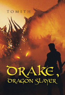 Drake, Dragon Slayer
