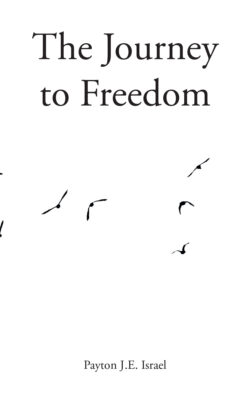 The Journey to Freedom