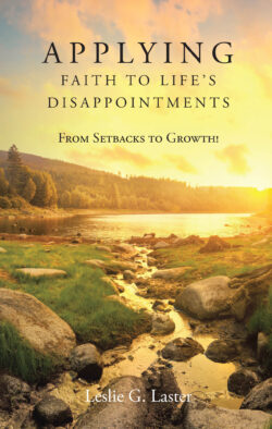 Applying Faith to Life's Disappointments